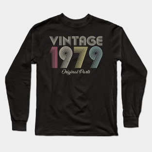 Vintage 1979 Original Parts Men Women Birthday Long Sleeve T-Shirt